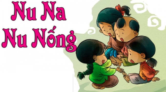 Đồng dao Nu na nu nống (Bài thơ Nu na nu nống)